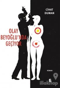 Olay Beyoğlu'nda Geçiyor