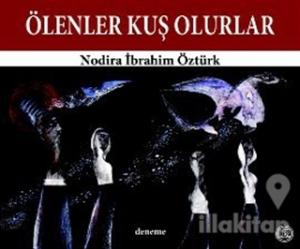 Ölenler Kuş Olurlar