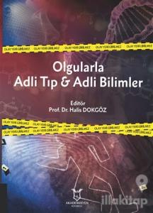 Olgularla Adli Tıp ve Adli Bilimler (Ciltli)