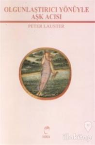 Olgunlaştırıcı Yönüyle Aşk Acısı