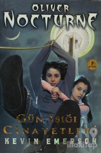 Oliver Nocturne 2 - Gün Işığı Cinayetleri