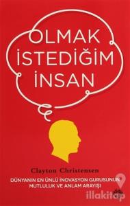 Olmak İstediğim İnsan