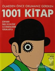 Ölmeden Önce Okumanız Gereken 1001 Kitap