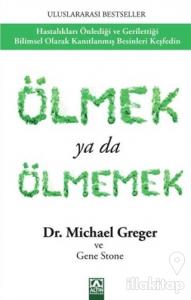 Ölmek Ya da Ölmemek