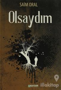 Olsaydım