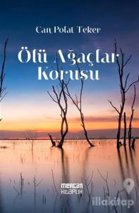 Ölü Ağaçlar Korusu