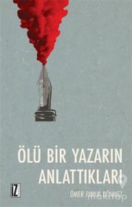 Ölü Bir Yazarın Anlattıkları