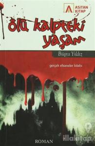 Ölü Kalpteki Yaşam