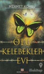 Ölü Kelebekler Evi