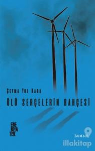 Ölü Serçelerin Bahçesi