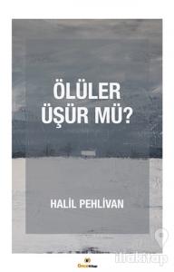 Ölüler Üşür mü?