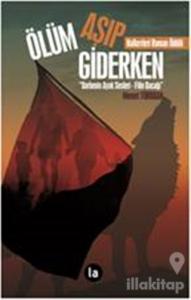 Ölüm Aşıp Giderken