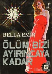 Ölüm Bizi Ayırıncaya Kadar