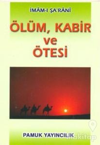 Ölüm, Kabir ve Ötesi (Kıyamet/002/P13)