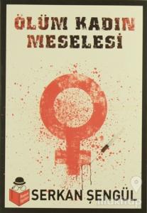 Ölüm Kadın Meselesi