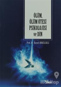 Ölüm, Ölüm Ötesi Psikolojisi ve Din