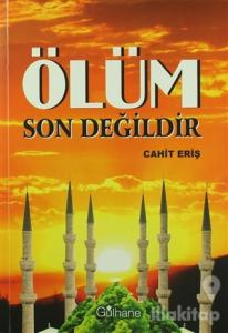 Ölüm Son Değildir