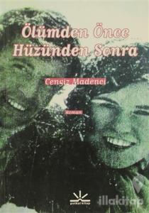Ölümden Önce Hüzünden Sonra