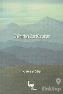 Ölümden Zor Kararlar