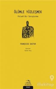 Ölümle Yüzleşmek