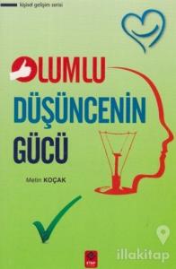 Olumlu Düşüncenin Gücü