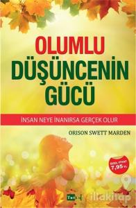 Olumlu Düşüncenin Gücü