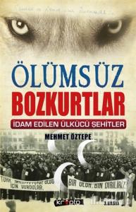Ölümsüz Bozkurtlar