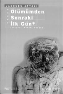 Ölümümden Sonraki İlk Gün