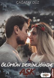 Ölümün Derinliğinde Aşk