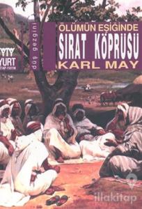 Ölümün Eşiğinde Sırat Köprüsü