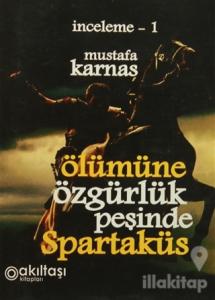 Ölümüne Özgürlük Peşinde Spartaküs