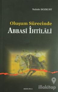 Oluşum Sürecinde Abbasi İhtilali