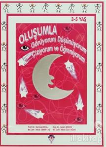 Oluşumla Görüyorum Düşünüyorum Çiziyorum ve Öğreniyorum