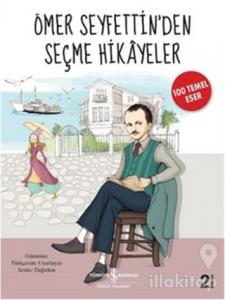 Ömer Seyfettin'den Seçme Hikayeler (Ciltli)