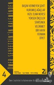 Ömer Seyfettin'in Kaleminden 4