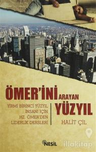 Ömer'ini Arayan Yüzyıl