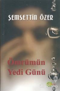 Ömrümün Yedi Günü