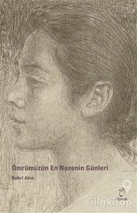 Ömrümüzün En Nazenin Günleri