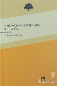 Omurgasızlaştırılmış Türklük