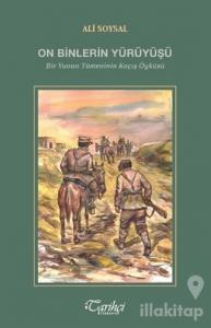 On Binlerin Yürüyüşü
