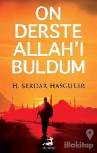 On Derste Allah'ı Buldum