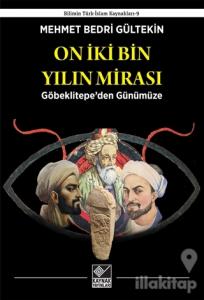 On İki Bin Yılın Mirası