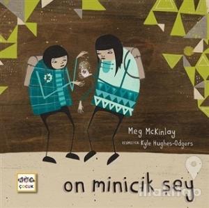 On Minicik Şey (Ciltli)