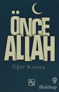 Önce Allah