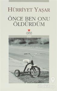 Önce Ben Onu Öldürdüm