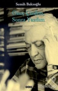 Önce Çizdim Sonra Yazdım