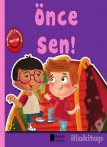 Önce Sen!