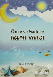Önce ve Sadece Allah Vardı