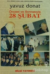 Öncesi ve Sonrasıyla 28 Şubat