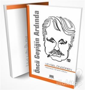 Öncü Geyiğin Ardında